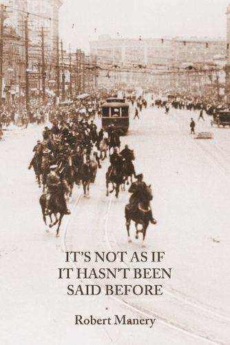 Cover image for It's Not As If It Hasn't Been Said Before