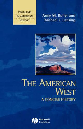 The American West: A Concise History