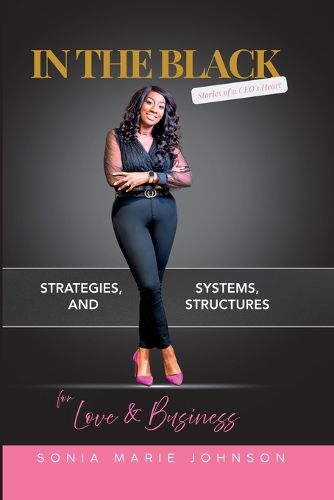 Cover image for In The Black Stories of a CEO's Heart