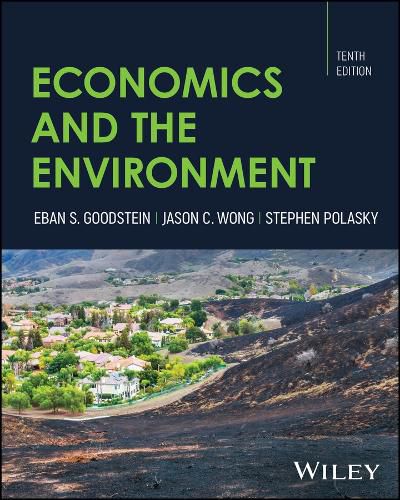Economics and the Environment, Eban S. Goodstein, Jason C. Wong ...