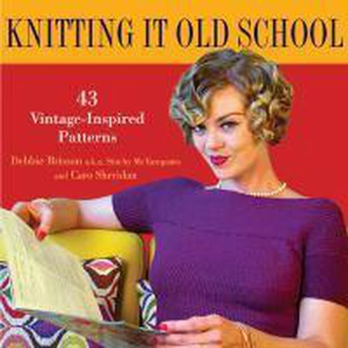 Cover image for Knitting It Old School