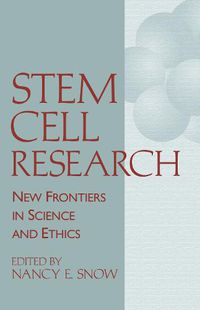 Cover image for Stem Cell Research: New Frontiers in Science and Ethics