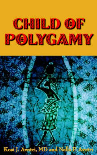 Cover image for Child of Polygamy