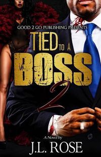 Cover image for Tied to a Boss 2