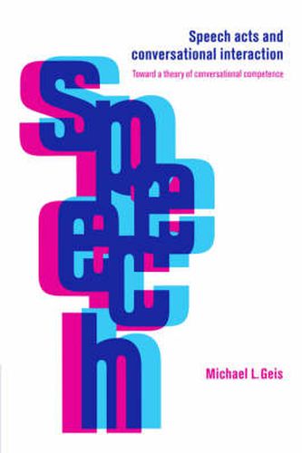 Cover image for Speech Acts and Conversational Interaction