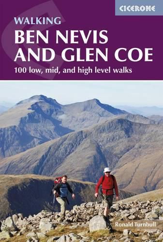 Cover image for Ben Nevis and Glen Coe: 100 low, mid, and high level walks