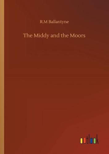 Cover image for The Middy and the Moors