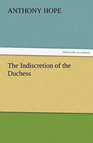 Cover image for The Indiscretion of the Duchess