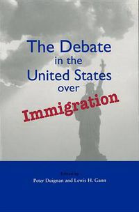 Cover image for The Debate in the United States over Immigration