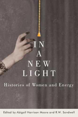 Cover image for In a New Light: Histories of Women and Energy