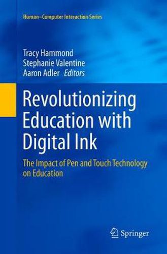 Cover image for Revolutionizing Education with Digital Ink: The Impact of Pen and Touch Technology on Education