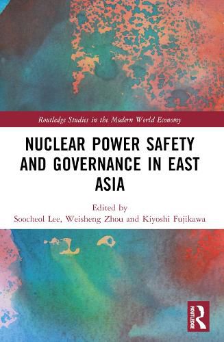 Cover image for Nuclear Power Safety and Governance in East Asia