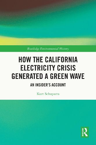 Cover image for How the California Electricity Crisis Generated a Green Wave