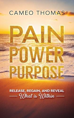 Cover image for Pain Power Purpose