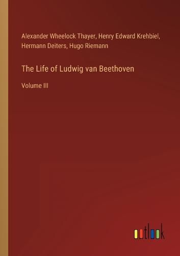 The Life of Ludwig van Beethoven