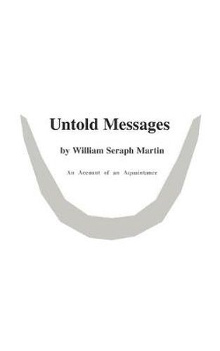 Cover image for Untold Messages: An Account of an Aquaintance