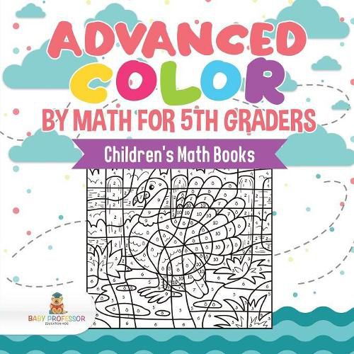 Cover image for Advanced Color by Math for 5th Graders Children's Math Books