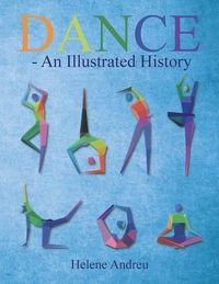 Cover image for DANCE - An Illustrated History