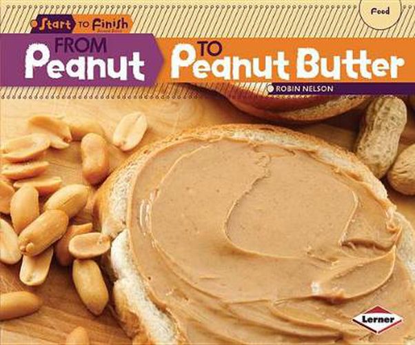 Cover image for From Peanut to Peanut Butter