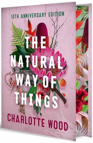 Cover image for The Natural Way of Things (10th anniversary edition)