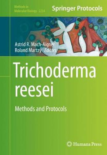 Cover image for Trichoderma reesei: Methods and Protocols