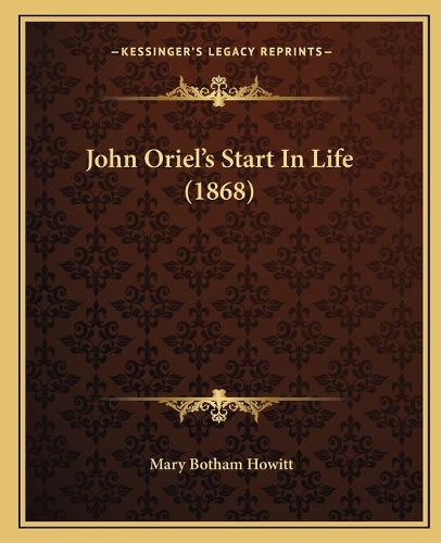 John Orielacentsa -A Centss Start in Life (1868)