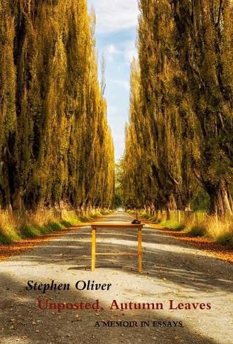 Cover image for Unposted, Autumn Leaves: A Memoir in Essays