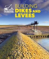 Cover image for Building Dikes and Levees