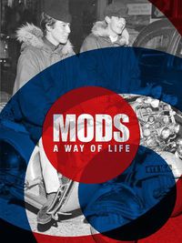 Cover image for Mods: A Way of Life