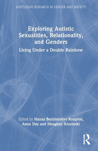 Exploring Autistic Sexualities, Relationality, and Genders