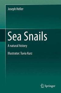 Cover image for Sea Snails: A natural history