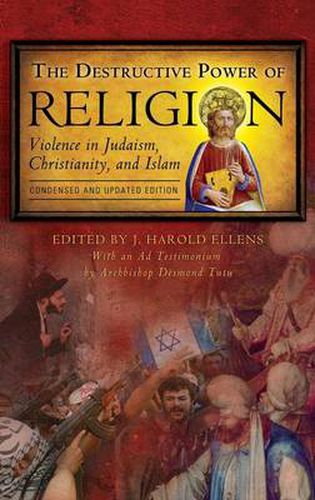 Cover image for The Destructive Power of Religion: Violence in Judaism, Christianity, and Islam