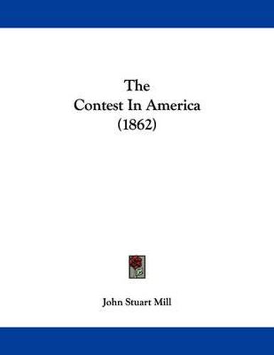 Cover image for The Contest in America (1862)