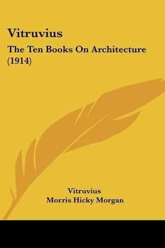 Cover image for Vitruvius: The Ten Books on Architecture (1914)