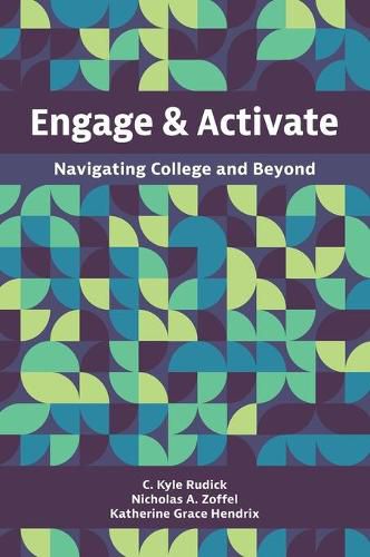 Cover image for Engage and Activate: Navigating College and Beyond