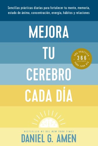 Cover image for Mejora Tu Cerebro Cada Dia (Change Your Brain Everyday Spanish Edition)