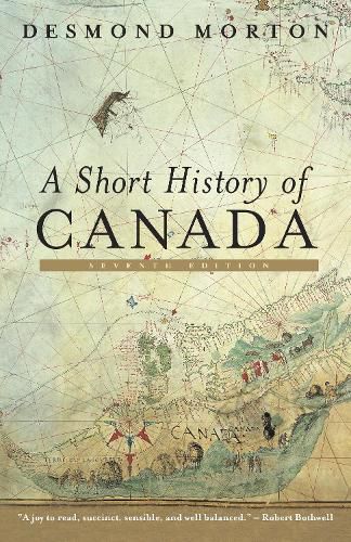 Cover image for A Short History of Canada: Seventh Edition