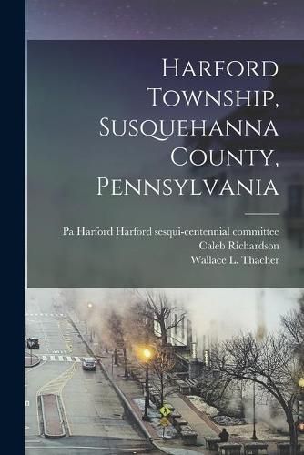 Cover image for Harford Township, Susquehanna County, Pennsylvania