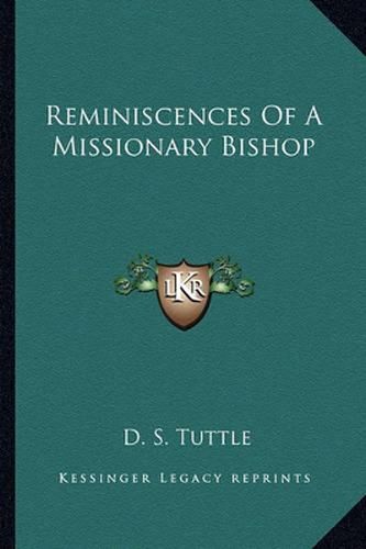 Cover image for Reminiscences of a Missionary Bishop