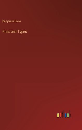 Pens and Types