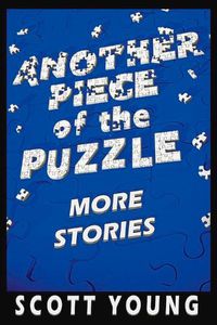 Cover image for Another Piece of the Puzzle: More Stories