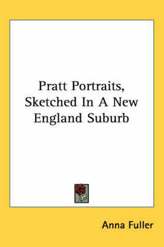 Cover image for Pratt Portraits, Sketched in a New England Suburb