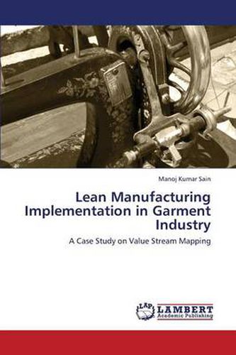 Cover image for Lean Manufacturing Implementation in Garment Industry