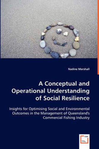Cover image for A Conceptual and Operational Understanding of Social Resilience