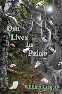 Cover image for Our Lives In Print