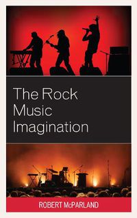 Cover image for The Rock Music Imagination