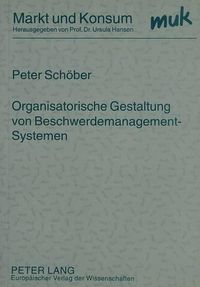 Cover image for Organisatorische Gestaltung Von Beschwerdemanagement-Systemen