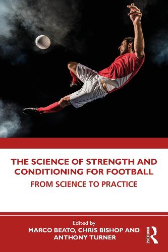 Cover image for Science of Strength and Conditioning for Football