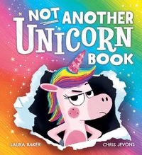 Cover image for Not Another Unicorn Book