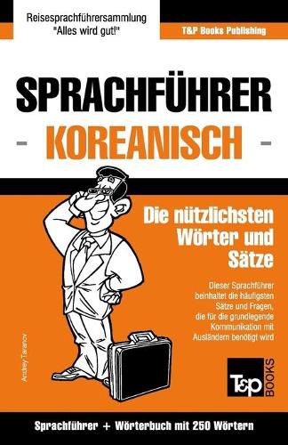 Cover image for Sprachfuhrer Deutsch-Koreanisch und Mini-Woerterbuch mit 250 Woertern